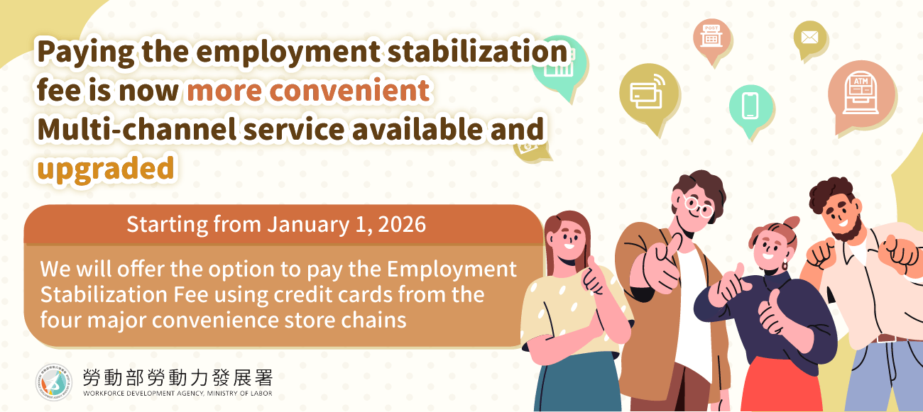 Paying the employment stabilization fee is now more convenient   Multi-channel service available and upgraded